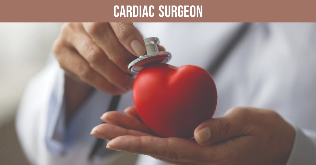 Cardiac Surgeon
